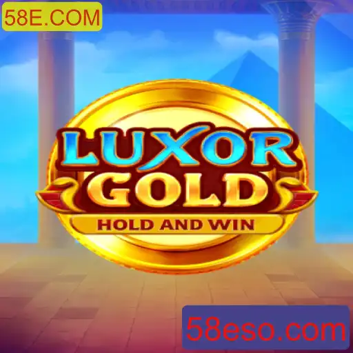 LuxorGold: Explorando as Aventuras do Novo Jogo da 58E.COM